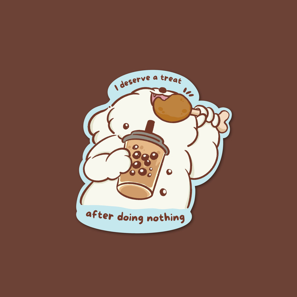 I deserve a treat