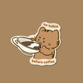 No talkie before coffee